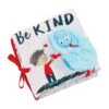 Mud Pie Be Kind Cloth Book 2 Mud Pie Be Kind Cloth Book -Hallmark Shop Be Kind Cloth Childrens Book 11480030 01