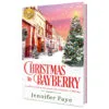 Christmas In Bayberry Book -Hallmark Shop Christmas in Bayberry Hallmark Publishing Book 92811 01