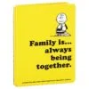 Hallmark Peanuts® Family Is… Always Being Together Book 1 Hallmark Peanuts® Family Is… Always Being Together Book -Hallmark Shop Peanuts Family Is Always Being Together Book root 1BOK1431 BOK1431 01.jpg Source Image