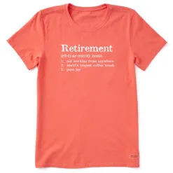 Life Is Good Retirement Definition Women's T-Shirt, Medium