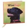 Hallmark Wise Dogs Inspiration For Living A Happy And Rewarding Life Gift Book 2 Hallmark Wise Dogs Inspiration For Living A Happy And Rewarding Life Gift Book -Hallmark Shop wise dogs inspiration for living a happy and rewarding life gift book root 1bok2166 1470 0